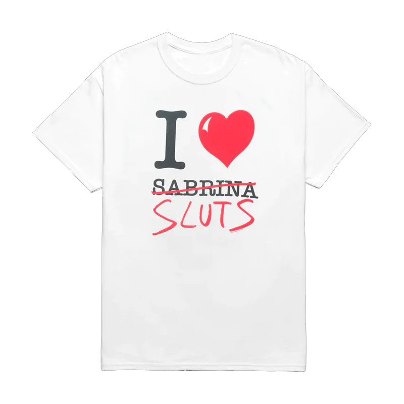 i <3 sluts tee