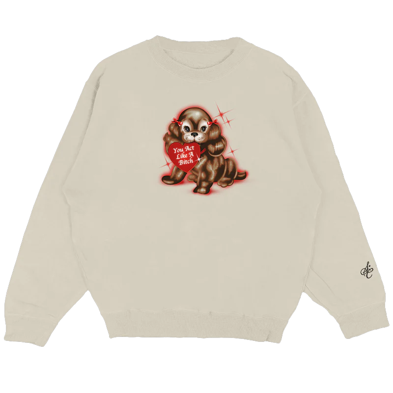 like a bitch crewneck